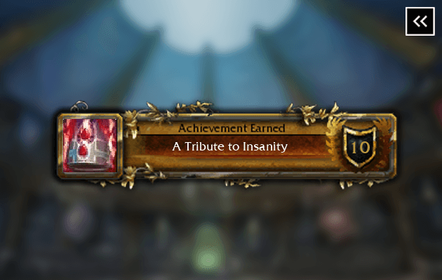 WotLK A Tribute to Insanity Achievement