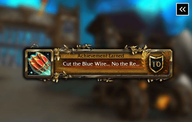 Buy WotLK Cut the Blue Wire... No the Red Wire! Achievement Boost