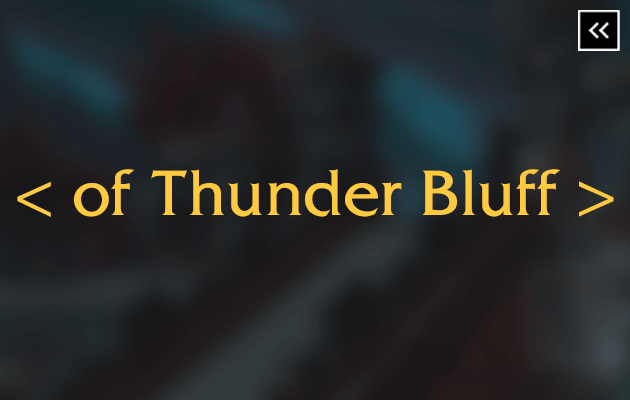 WotLK Of Thunder Bluff Title