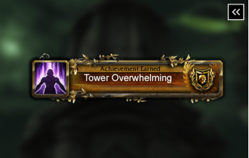Tower Overwhelming Achievement Boost