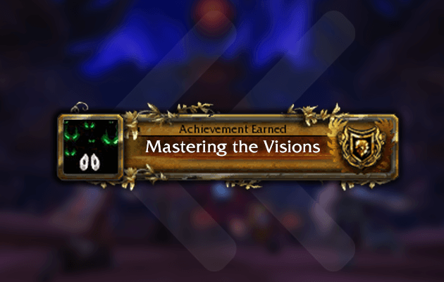 Mastering the Visions